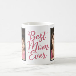 Taza De Café Best Mom Ever Pink Script 2 Photo Keepsake