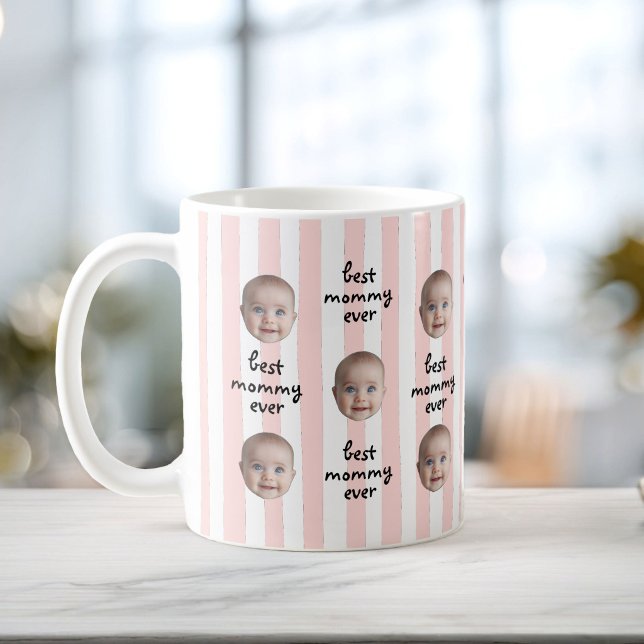 Taza De Café Best Mommy Ever Cute Stripes Baby Face Photo (Subido por el creador)