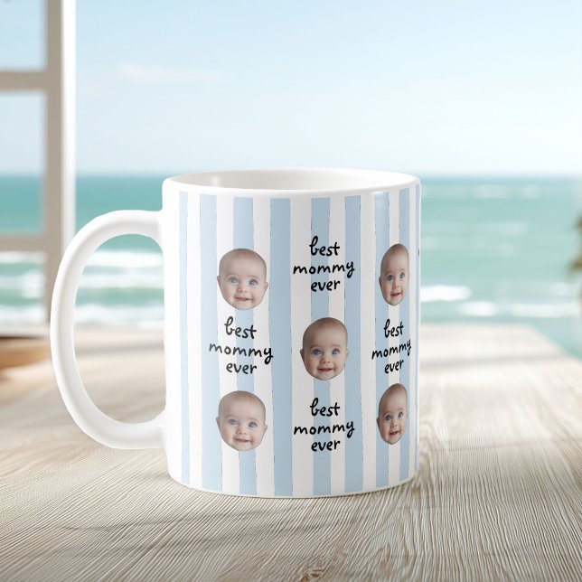 Taza De Café Best Mommy Ever Cute Stripes Baby Face Photo (Subido por el creador)