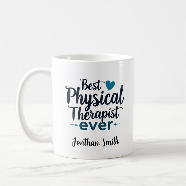 Taza De Café Best Physical Therapist Ever Typography Gift (Izquierda)