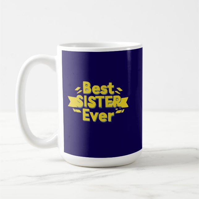 Taza De Café Best Sister Ever (Izquierda)
