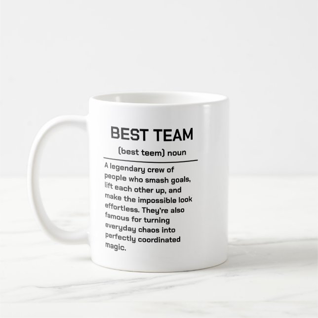 Taza De Café Best Team Ever | Fun Modern Team Appreciation (Izquierda)