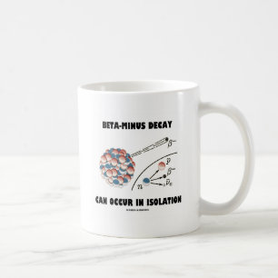 Taza De Café Beta-Menos decaimiento puede ocurrir en el
