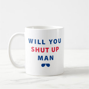 Taza De Café Biden, ¿callarás a hombre?