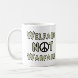 Taza De Café Bienestar, no guerra