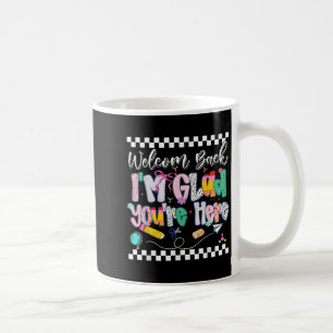 Taza De Café Bienvenida Preppy De Vuelta Estoy Contento De Que