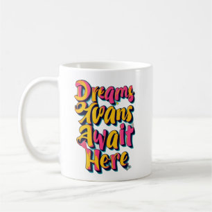 Taza De Café "Bienvenido a tus sueños"