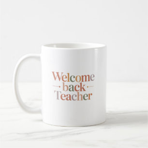 Taza De Café Bienvenido de nuevo profesor