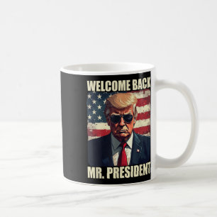 Taza De Café Bienvenido Sr. Presidente Trump Poder Patriótico E