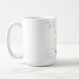 TAZA DE CAFÉ BIENVENIDOS DISEÑO DE TEACUP EN CASA EN COLORES PA