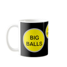 BIG BALLS Mug - Gracioso regalo de Chiste interno