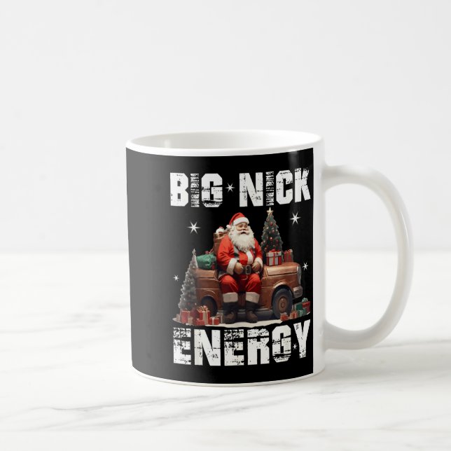 Taza De Café Big Nick Energy Funny Santa Christmas Shirts And  (Derecha)