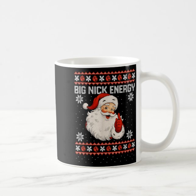 Taza De Café Big Nick Energy Santa Xmas Ugly Christmas Sweater  (Derecha)