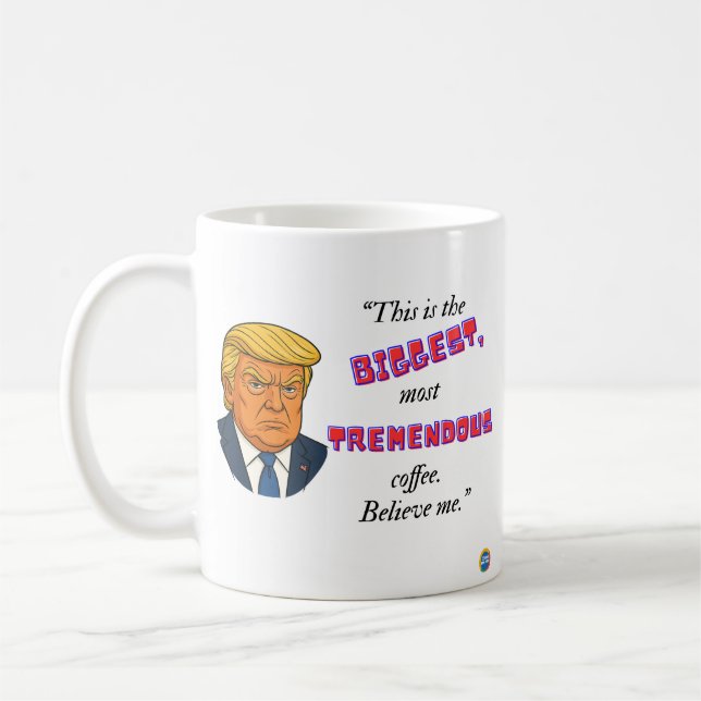 Taza De Café Biggest & Tremendous coffee (Izquierda)