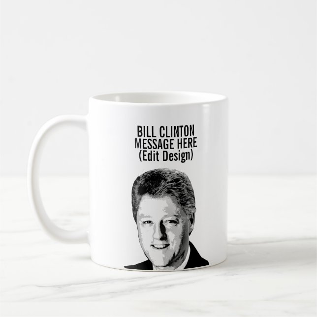Taza De Café Bill Clinton personalizado (Izquierda)