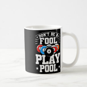 Taza De Café Billar no es un juego de payasos Divertido 8 Ball 