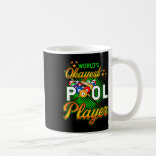 Taza De Café Billiards Worlds Okayest Pool Player 1