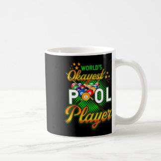 Taza De Café Billiards Worlds Okayest Pool Player 1