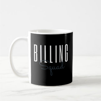 Taza De Café Billing Squad Medical Billing Specialist Coding Cl