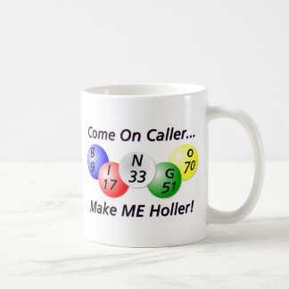 Taza De Café ¡Bingo! ¡Venido en visitante, haga que Holler!