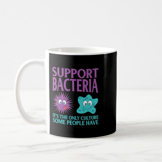 Taza De Café Biología Biólogo Apoyo bacteriano Funny (Izquierda)