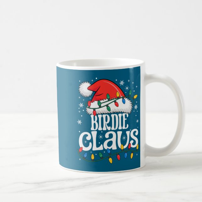 Taza De Café Birdie Claus Funny Xmas Christmas Grandma Holiday  (Derecha)