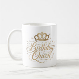 Taza De Café Birthday Queen Guay Trend Gift Mugs