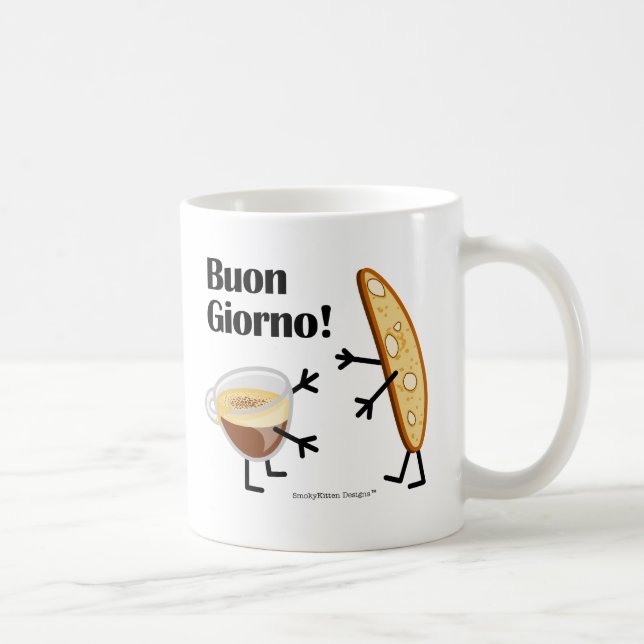 Taza De Café ¡Biscotti y café - Buon Giorno! (Derecha)