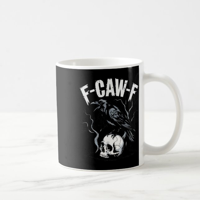 Taza De Café Black Crow F-caw-f Funny Black Bird Skull Adulto H (Derecha)