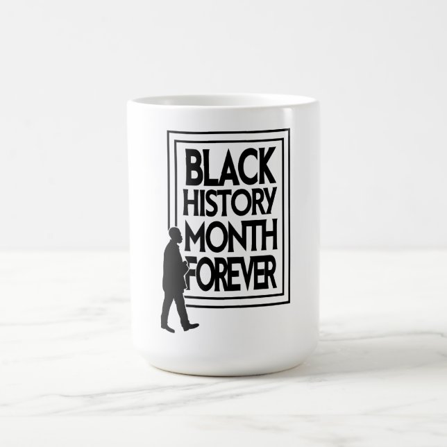 Taza De Café Black History Month Forever (Centro)