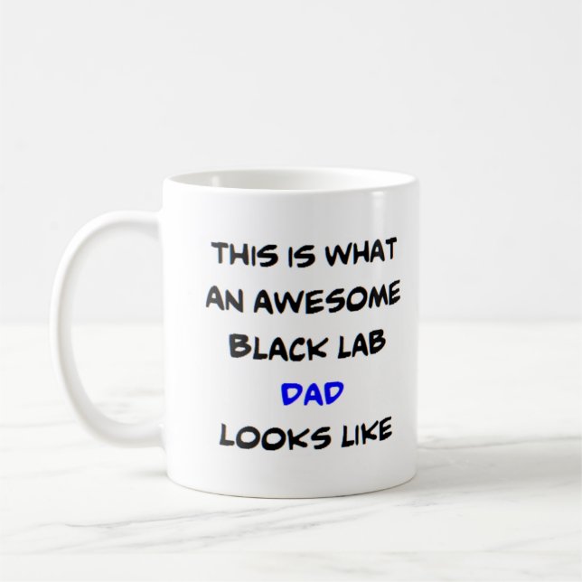 Taza De Café black lab dad, awesome (Izquierda)