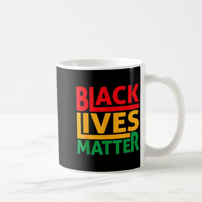Taza De Café Black Lives Blm Human Rights Black History Month  (Derecha)