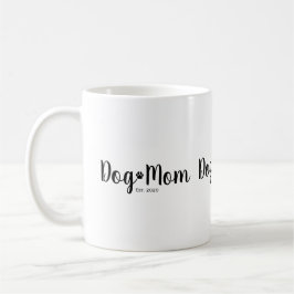 Taza De Café Black Script Established Dog Mom