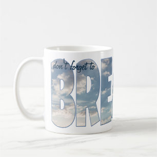 Taza de café blanca clásica "no te olvides de RESP