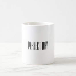Taza De Café Blanco negro Perfecto día de cita Mug