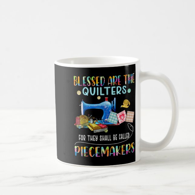 Taza De Café Blessed Are The Quilters Funny Sewing Quote Gift  (Derecha)