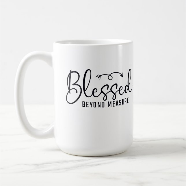 Taza De Café Blessed Beyond Measure (Izquierda)