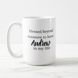 Taza De Café Blessed Beyond Measure Coffee Mug
