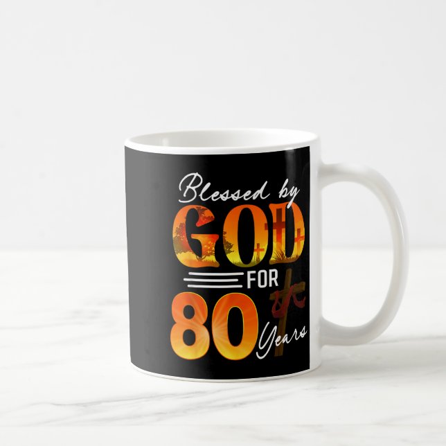Taza De Café Blessed By God For 80 Years Old Gift 80th Birthday (Derecha)