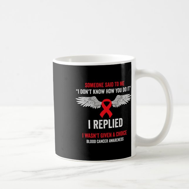 Taza De Café Blood Cancer Awareness - Blood Cancer Awareness Mo (Derecha)