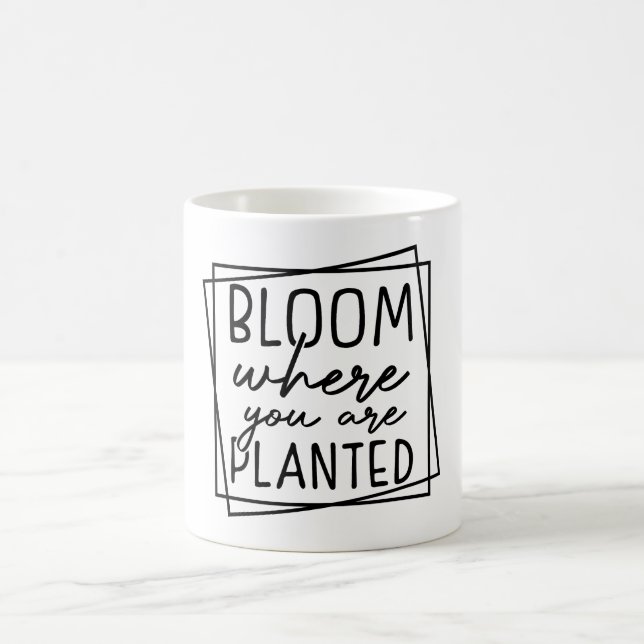 Taza De Café Bloom Donde Te Plantan (Centro)