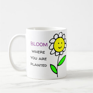Taza De Café Bloom Donde Te Plantan