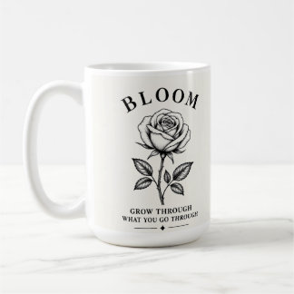 Taza De Café Bloom – Grow Through What You Go Through | Minimal