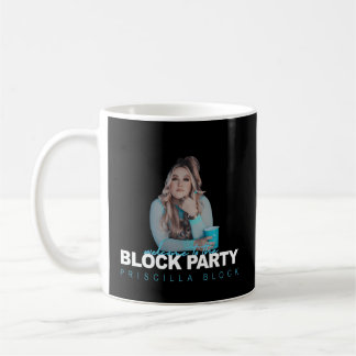 Taza De Café Bloque De Priscilla Bienvenido A La Paga De Bloque