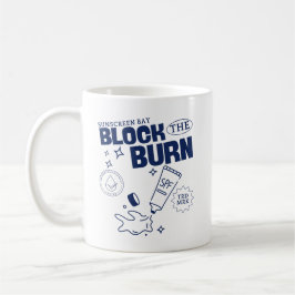 Taza De Café Bloquea la bahía de protector solar la quemadura