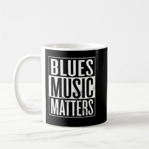 Taza De Café Blues Music Matters