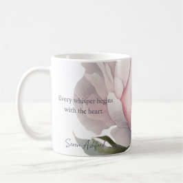 Taza De Café Blush bloom with whispered words Mug