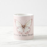 Taza De Café Blush Pink Butterfly Believe in Dreams<br><div class="desc">Blush Pink Butterfly Believe in Dreams</div>