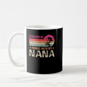 Taza De Café BMX I’d Rather Be Riding With My Nana Vintage
