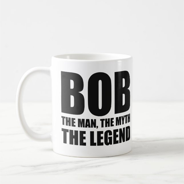 Taza De Café Bob el hombre el mito la leyenda (Izquierda)